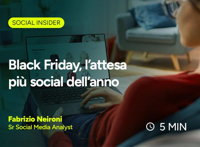 Daimon - Social Insider: Black Friday, l’attesa più social dell’anno